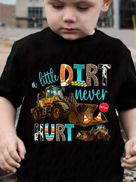 A Little Dirt Never Hurt T-Shirt