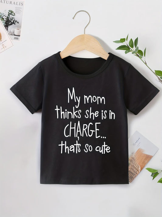 Mom Thinks She's in Charge T-Shirt