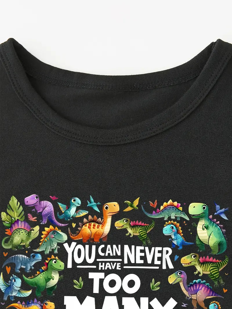 Never Too Many Dinosaurs T-Shirt