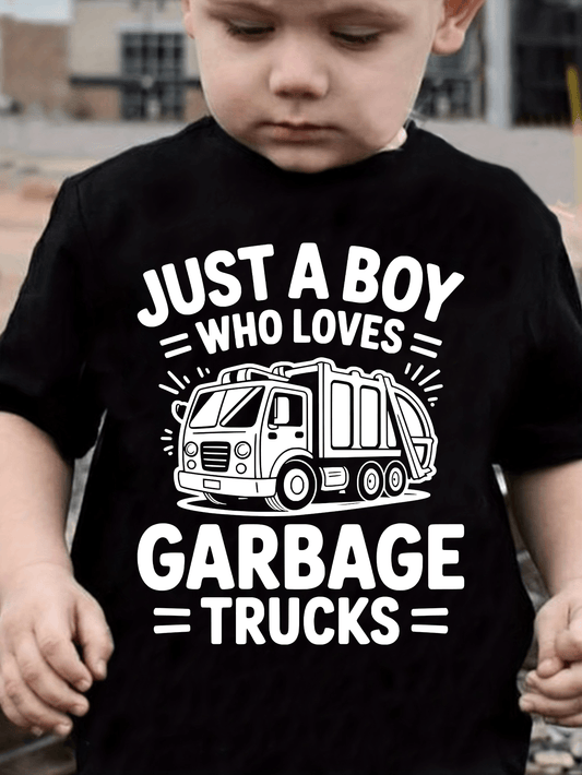 Just a Boy Who Loves Garbage Trucks T-Shirt